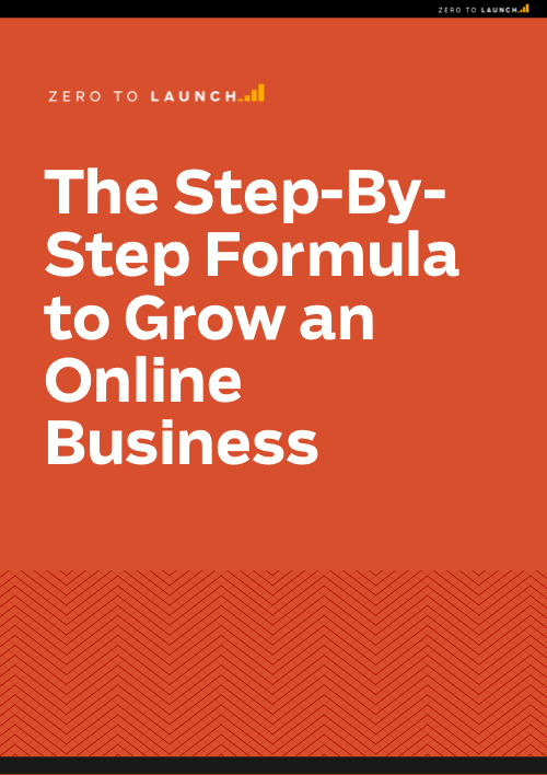 Download the step by step formula to grow an online business