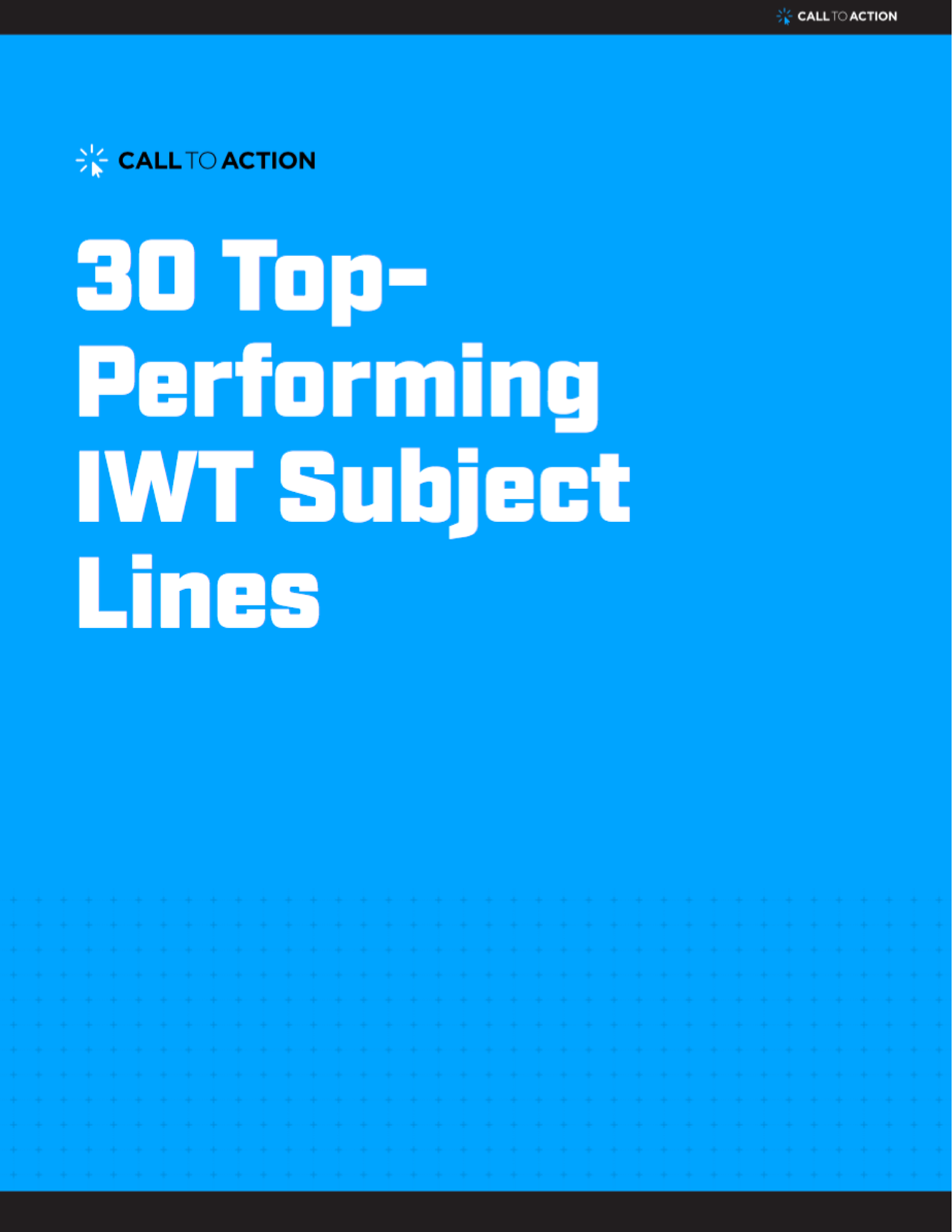 Download the free report: 'IWT’s 30 Most Successful Subject Lines of All Time' and learn from the emails that have directly led to millions of dollars in sales.
