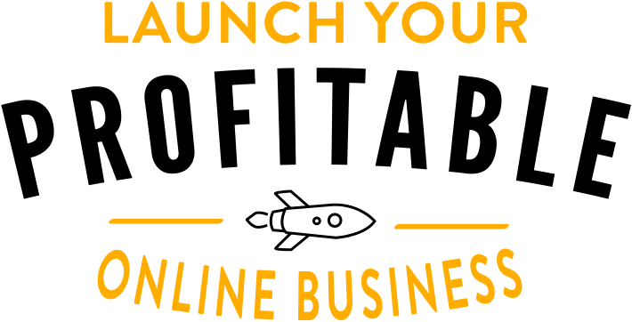 Join the “Launch Your Profitable Online Business” mini-course